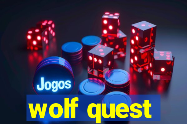 wolf quest